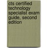 Cts Certified Technology Specialist Exam Guide, Second Edition door InfoComm International