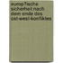Europ�Ische Sicherheit Nach Dem Ende Des Ost-West-Konfliktes
