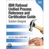 Ibm Rational Unified Process Reference and Certification Guide