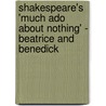 Shakespeare's 'Much Ado About Nothing' - Beatrice and Benedick by Jan B�lling