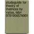 Studyguide for Theory of Matrices by Vatsa, Isbn 9781906574901