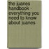The Juanes Handbook - Everything You Need to Know About Juanes