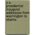 U.S. Presidential Inaugural Addresses from Washington to Obama