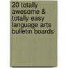 20 Totally Awesome & Totally Easy Language Arts Bulletin Boards door Michael Gravois