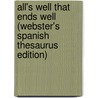 All's Well That Ends Well (Webster's Spanish Thesaurus Edition) door Icon Reference