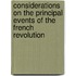 Considerations on the Principal Events of the French Revolution