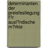 Determinanten Der Preisfestlegung F�R Ausl�Ndische M�Rkte by Tanja Schramm