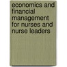 Economics and Financial Management for Nurses and Nurse Leaders by Cnl Susan J. Penner Rn