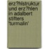 Erz�Hlstruktur Und Erz�Hlen in Adalbert Stifters 'Turmalin'
