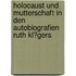 Holocaust Und Mutterschaft in Den Autobiografien Ruth Kl�Gers