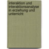 Interaktion Und Interaktionsanalyse in Erziehung Und Unterricht by Simone Nuß