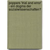 Poppers 'Trial and Error' - Ein Dogma Der Sozialwissenschaften? door Stefan Spriestersbach