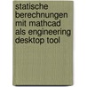 Statische Berechnungen Mit Mathcad Als Engineering Desktop Tool by Serkan Karadag