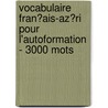 Vocabulaire Fran�Ais-Az�Ri Pour L'Autoformation - 3000 Mots by Andrey Taranov