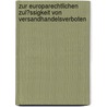 Zur Europarechtlichen Zul�Ssigkeit Von Versandhandelsverboten door Gerald G. Sander