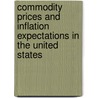 Commodity Prices and Inflation Expectations in the United States door Roxana Mihet
