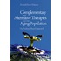 Complementary and Alternative Therapies and the Aging Population