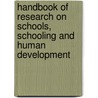 Handbook of Research on Schools, Schooling and Human Development door Meece Judith