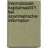 Internationale Kapitalmobilit�T Bei Asymmetrischer Information
