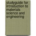 Studyguide for Introduction to Materials Science and Engineering