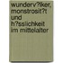 Wunderv�Lker, Monstrosit�T Und H�Sslichkeit Im Mittelalter
