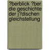 �Berblick �Ber Die Geschichte Der J�Dischen Gleichstellung door Andre Budke