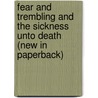 Fear and Trembling and the Sickness Unto Death (New in Paperback) door S. Ren Kierkegaard