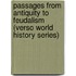 Passages from Antiquity to Feudalism (Verso World History Series)