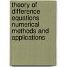 Theory of Difference Equations Numerical Methods and Applications door V. Lakshmikantham