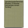'Gender/Queer/Feminist Studies' in Thomas Meineckes Roman 'Tomboy' by Alexandra Oswald