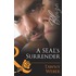 A Seal's Surrender (Mills & Boon Blaze) (Uniformly Hot! - Book 35)