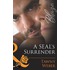 A Seal's Surrender (Mills & Boon Blaze) (Uniformly Hot! - Book 35)