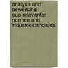 Analyse Und Bewertung Eup-Relevanter Normen Und Industriestandards by Matthias K�ppl
