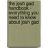 The Josh Gad Handbook - Everything You Need to Know About Josh Gad