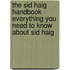 The Sid Haig Handbook - Everything You Need to Know about Sid Haig