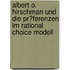 Albert O. Hirschman Und Die Pr�Ferenzen Im Rational Choice Modell