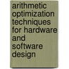 Arithmetic Optimization Techniques for Hardware and Software Design door Ryan Kastner