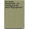 Der Zweite Arbeitsmarkt - Ein Ausweg Aus Der Besch�Ftigungskrise? door K. Dittrich