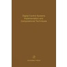 Digital Control Systems Implementation and Computational Techniques by Cornelius T. Leondes