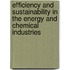 Efficiency And Sustainability In The Energy And Chemical Industries