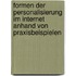 Formen Der Personalisierung Im Internet Anhand Von Praxisbeispielen