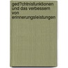 Ged�Chtnisfunktionen Und Das Verbessern Von Erinnerungsleistungen by Andreas Ernst