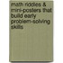 Math Riddles & Mini-Posters That Build Early Problem-Solving Skills