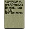 Studyguide for Gendered Lives by Wood, Julia T., Isbn 9781111346485 door Cram101 Textbook Reviews