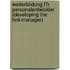 Weiterbildung F�R Personalentwickler (Developing the Hrd-Manager)