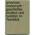American Monomyth - Geschichte, Struktur Und Funktion Im �Berblick
