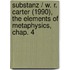 Substanz / W. R. Carter (1990), the Elements of Metaphysics, Chap. 4