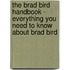 The Brad Bird Handbook - Everything You Need to Know about Brad Bird