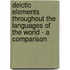 Deictic Elements Throughout the Languages of the World - a Comparison