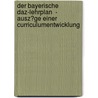 Der Bayerische Daz-Lehrplan  -  Ausz�Ge Einer Curriculumentwicklung door Veronika Bernau